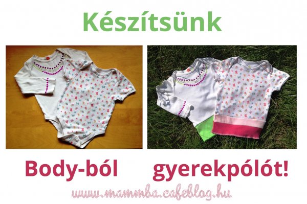 Gyerekpóló készítése body-ból