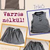Felnőtt pólóból trikó, szoknya vagy rövidnadrág készítése